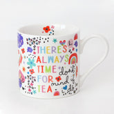 "Always Time For Tea" Mug