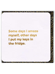 'Amaze Myself' Birthday Card