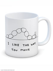 'I Like The Way You Move' Mug - David Shirgley