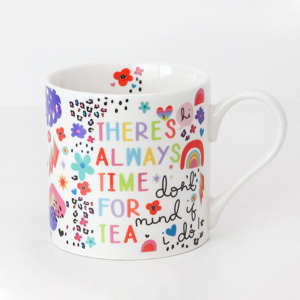 "Always Time For Tea" Mug