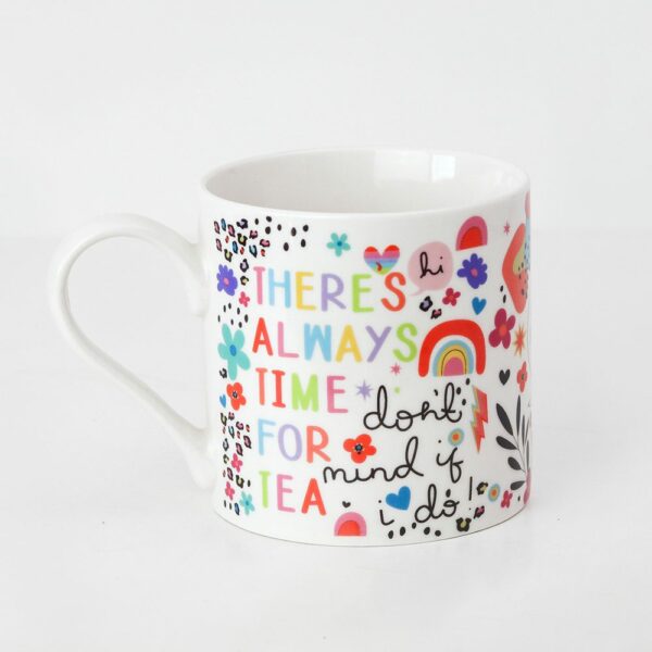 "Always Time For Tea" Mug