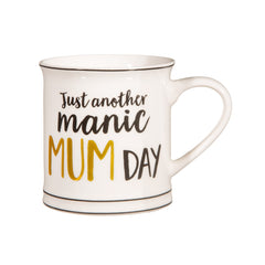 "Just another manic MUM DAY" Mug