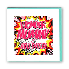 "Wonder Mummy of Abu Dhabi" Superhero Theme Mother's Day - Card