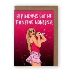 "Birthdays Got Me Thinking Nonsense" Greeting Card x Brittany Paige
