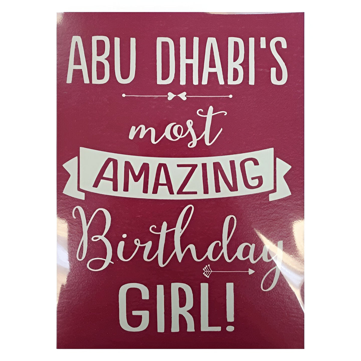 Abu Dhabi's Most Amazing Birthday Girl - Card (Bunting)