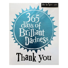 365 Days Of Brilliant Dadness - Father's Day Card