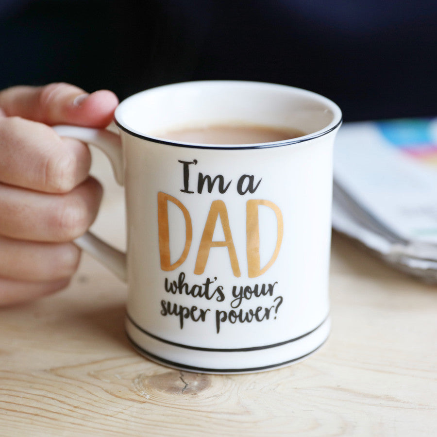 "I'm a DAD what's your superpower?" Mug
